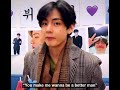 Taehyung You Make Me Wanna Be A Better Man