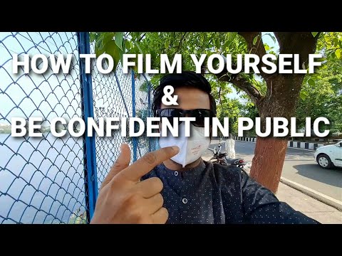 HOW TO FILM YOURSELF #PART-1