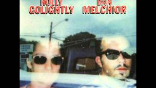 Holly Golightly & Dan Melchior - I'm Feeling Good