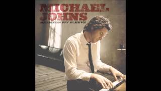 Micheal Johns - Heart On My Sleeve