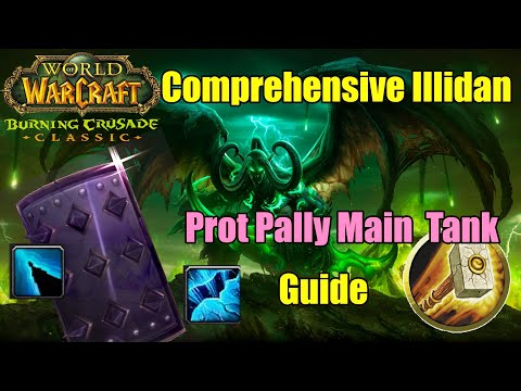 Illidan Prot Pally Main Tank/Shear Tank Guide | TBC Classic