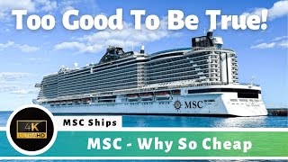 Why are MSC Cruises so cheap? The Real-Life Business Behind MSC's Low Prices