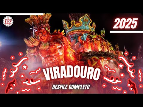 VIRADOURO 2025- DESFILE COMPLETO.