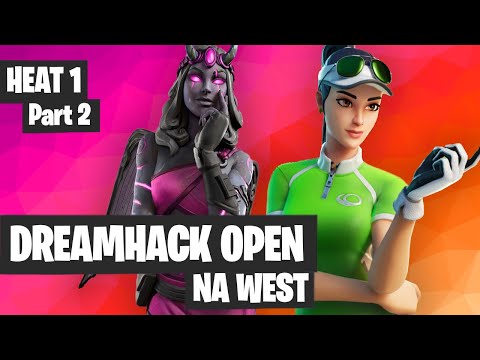 NA West DreamHack Open Heat 1 Part 2 Highlights - Dreamhack NAW Leaderboard