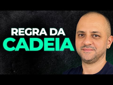 O que é a regra da cadeia?