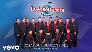 La Arrolladora Banda El Limón De René Camacho - Cosas Que Nunca Te Dije (Animated Video)