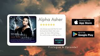 Alpha Asher By Jane Doe [Full Chapters Available] Listen Free on GoodFM Prologue & Episode 1