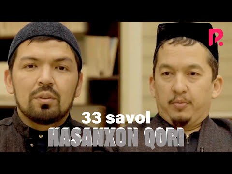 33 savol - Hasanxon qori "Uylanish odobi"