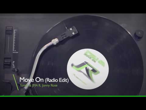 Tonski & JMA ft  Jonny Rose - Move On (Radio Edit)