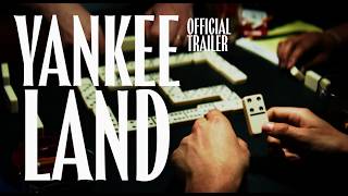 Yankeeland | Official Trailer