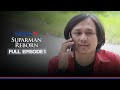 FULL EPISODE SUPARMAN REBORN 1 EPS 1