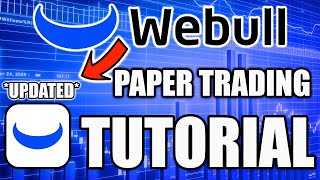 How To Paper Trade Stocks On Webull | Updated Webull Paper Trading Complete Tutorial [Desktop]
