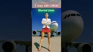 Blurred Lines I love this song #blurred #flightattendant #cabincrew #dance #flightattendant