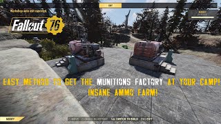 Fallout 76 | How to place the MUNITIONS FACTORY at your CAMP and have an INSANE AMMO FARM