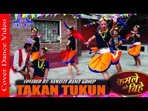 Takan Tukun - Kamaley Ko Bhey Movie Song || Covered By Namaste Dance Group