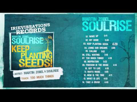 Martin Zobel & Soulrise - Keep Planting Seeds (Album MegaMIx)