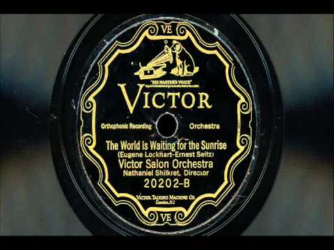 Victor Salon Orchestra - "Indian Love Call" & "The World Is Waiting For The Sunrise"