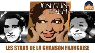 Joséphine Baker - Les stars de la chanson française (Full Album / Album complet)