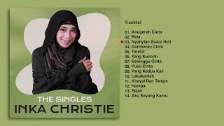 Download lagu Inka Christie - Album The Singles | Audio HQ mp3