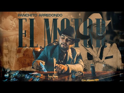 El Motor - (Video Oficial) - Panchito Arredondo - DEL Records 2021