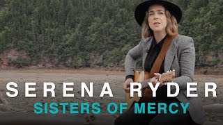 Leonard Cohen - Sisters of Mercy (Serena Ryder cover)