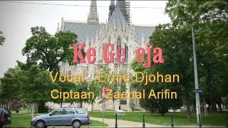 Download lagu #KeGeredja#Ernie Djohan#Original Song & with Lyric mp3