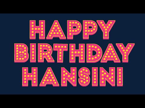 Happy Birthday Hansini