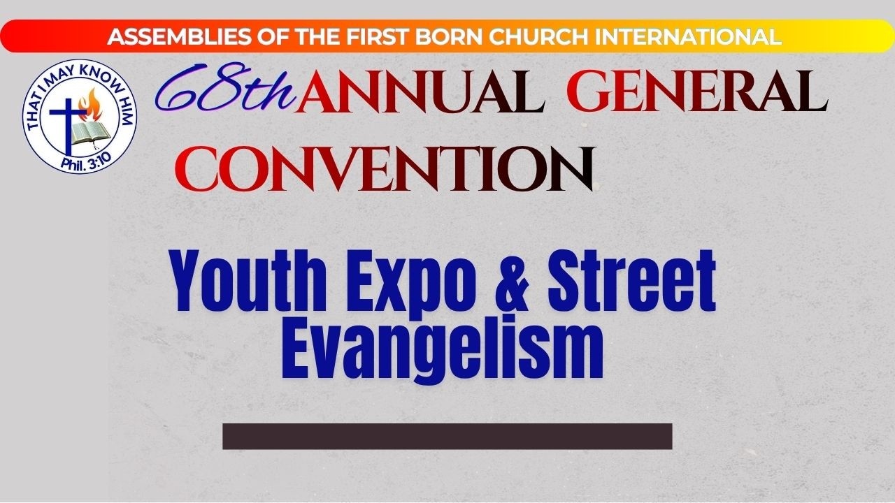 Youth Expo and Street Evangelism | 68th Annual General Convention 2026