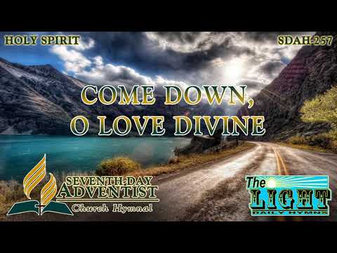 Come Down, O Love Divine - Hymn No. 257 | SDA Hymnal | Instrumental | Lyrics