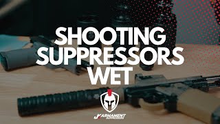 Shooting Suppressors Wet