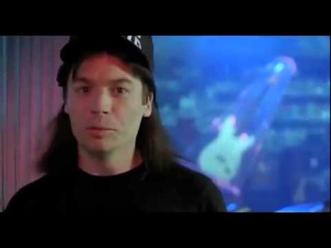 Wayne's World - It will be mine. Oh yes, It will be mine.