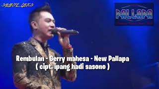 Download lagu Lagu terbaru New pallapa !!! Rembulan - Gerry mahesa ( lyric ) mp3