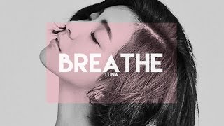 luna | breathe