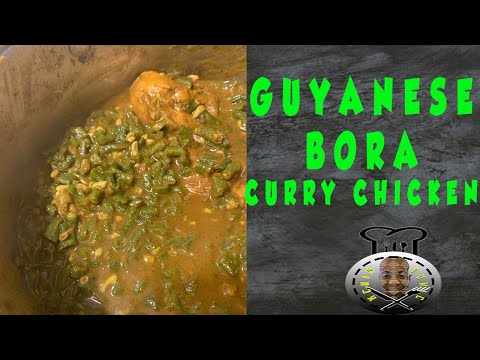 Guyanese Bora Curry with Chicken Recipe