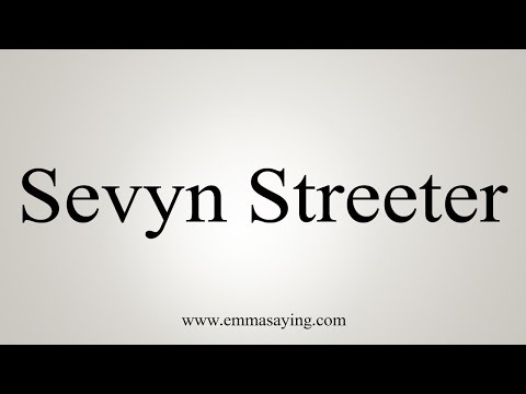 How to Pronounce Sevyn Streeter