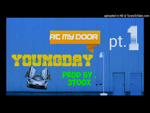 YoungDay - At My Door