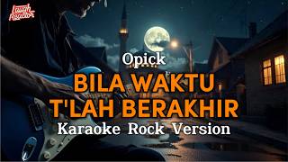 Download lagu Bila Waktu Tlah Berakhir - Opick - Karaoke Rock Version mp3 Download lagu Bila Waktu Tlah Berakhir - Opick - Karaoke Rock Version mp3