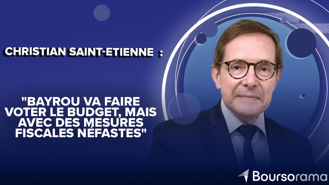 C.Saint-Etienne : "Bayrou va faire voter le budget, mais avec des mesures fiscales néfastes"