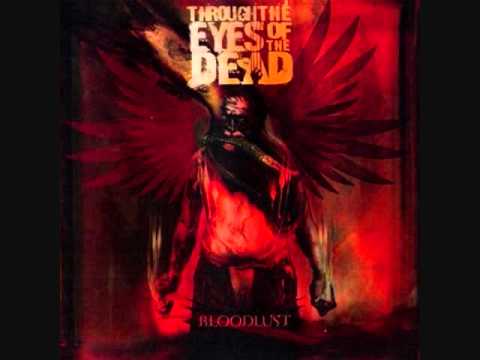Through the Eyes of the Dead - When Everything Becomes Nothing (w/Lyrics)
