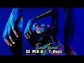•••DJ M.R.K x T Paul - Tamu Tamu [Zouk 2019]•••