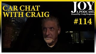Car Chat With Craig | Joy with Craig Ferguson #114