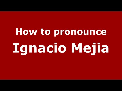How to pronounce Ignacio Mejia (Mexico/Mexican Spanish) - PronounceNames.com