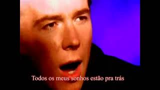 RICK ASTLEY - Hopelessly (Legendada/Pt/Brasil) 1993
