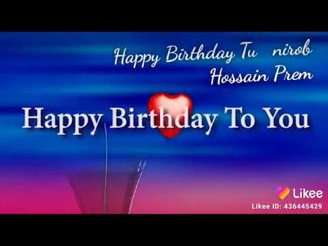 happy birthday to you nirob Hossan Prem