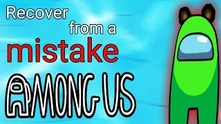Download lagu How to RECOVER from a mistake in Among Us - Part 1 mp3 Download lagu How to RECOVER from a mistake in Among Us - Part 1 mp3