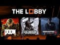 DOOM, Homefront: The Revolution, Uncharted 4 - The Lobby [Full Episode]