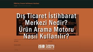 Dış Ticaret İstihbarat Merkezi Nedir? Ürün Arama Motoru Nasıl Kullanılır?