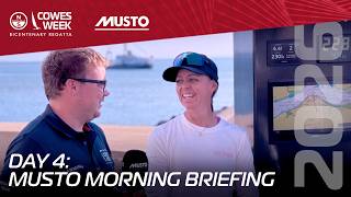 Musto Morning Briefing | Day 4 - Tuesday 4th August