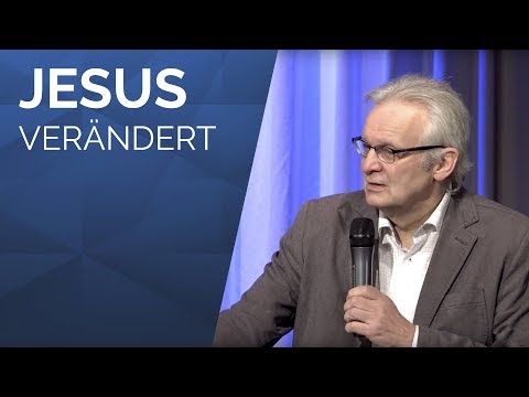 Jesus verändert | Harald Rauch | JMS Predigt vom 11.02.2018