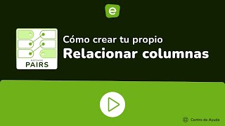 Cómo crear tu propio juego de Relacionar Columnas en Educaplay